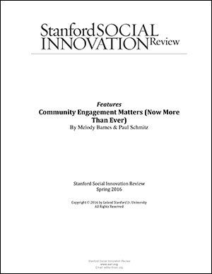 Stanford Social Innovation Review “Community Engagement Matters (Now More Than Ever)” cover
